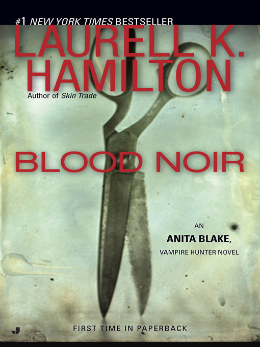 Title details for Blood Noir by Laurell K. Hamilton - Wait list